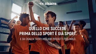 Cisalfa Sport  Quello che succede prima dello sport è già sport [upl. by Mode133]