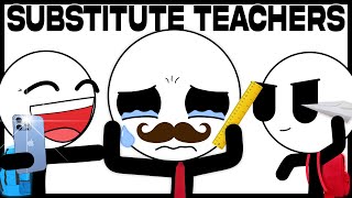 Substitute Teachers Be Like [upl. by Adnotal]