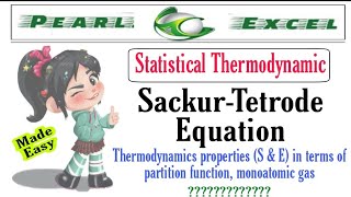 Easy way to understand Sackur–Tetrode equation [upl. by Alister]