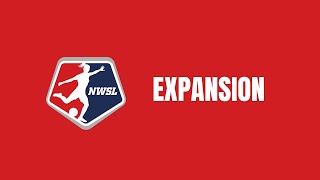 NWSL EXPANSION [upl. by Agem335]