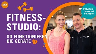 Fitnessstudio So funktionieren die Geräte  fitwoch – bewusst bewegen  DAKGesundheit [upl. by Isdnyl334]