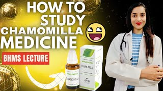 Chamomilla medicine BHMS lecture video  chamomilla homeopathic medicine lecture  Johari BHMS [upl. by Ken]