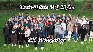 ErstiHütte PH Weingarten  WS 2324  Aftermovie [upl. by Di638]