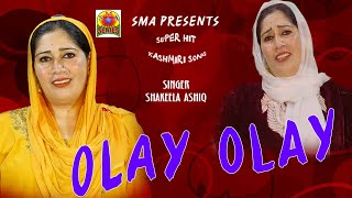 TOP HIT SONG  OLAY OLAY YIH BALAYAAR DOLAY WECHAN  SUNG BY SHAKEEL ASHIQ  TRENDING SONGS [upl. by Resneps]