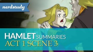 Hamlet Summary Act 1 Scene 3  Nerdstudy [upl. by Herrmann806]