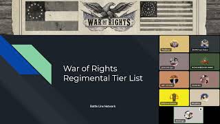 Regimental Tier Listing AGAIN  LIVE  War of Rights Podcast 24 [upl. by Anaibaf]