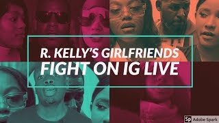 R Kellys Girlfriends Azriel and Joycelyn Fight On IG Live [upl. by Lucinda]