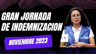 🔴gran jornada de indemnización noviembre 2023 [upl. by Forta980]