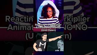 Reacting To Markiplier Animated NO NO NO Until Dawn shorts gaming untildawn markiplier [upl. by Manfred]