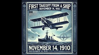 First Takeoff from a Ship – November 14 1910 [upl. by Winthorpe444]