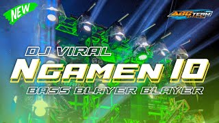 BASS BLAYER BLAYER VIRAL ‼️ DJ NGAMEN 10 TERBARU ‼️BY DHAM AUDIO PRODUKTION ‼️ [upl. by Ecirtel415]