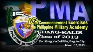 108th Commencement Exercises of the PMA Pudang Kalis Class of 2013 [upl. by Alane]