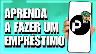 Como FAZER um EMPRÉSTIMO no PICPAY ATUALIZADO [upl. by Gally668]