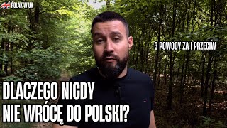 Anglia NADAL LEPSZYM krajem do życia niż POLSKA Co NIE PODOBA mi się w Ojczyźnie polacywuk [upl. by Eberhard]