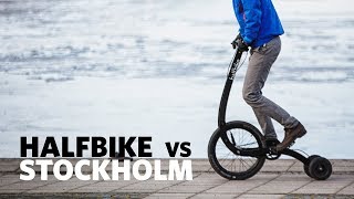 HALFBIKE vs STOCKHOLM [upl. by Ambros]