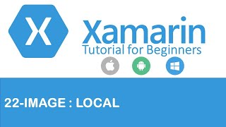 Xamarin Forms 22 How to Add Local Image [upl. by Ostraw]