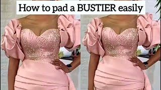 How I pad my BUSTIER easily  beginners guide  step by step tutorial [upl. by Atrim]