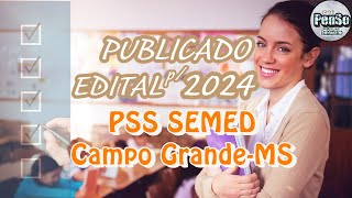 ✅CONCURSO PUBLICADO EDITAL 2023 PSS SEMED  REME CAMPO GRANDE [upl. by Divd745]