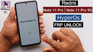 Redmi Note 11 ProNote 11 Pro 5G HyperOS Frp BypassUnlock Without PC  No Second Space 2024 [upl. by Rheims776]