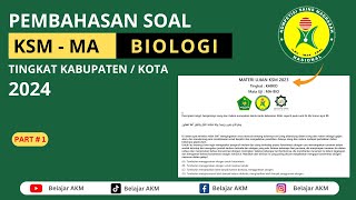 Pembahasan Soal KSM BIOLOGI MA TAHUN 2024 Tingkat Kabupaten Kota Bagian 1 [upl. by Ebsen]