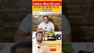 Jabbar Bhai Biryani Food Review  London To Dubai for Jabbar Bhai Biryani biryani shorts [upl. by Ahsai]