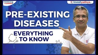 PreExisting Diseases PED Explained  Health Insurance Concepts  PreExisting Diseases FAQs [upl. by Eiramassenav]