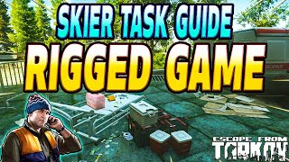 Rigged Game  Skier Task Guide  Escape From Tarkov [upl. by Rednaxela603]