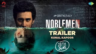 Noblemen  Official Trailer  Kunal Kapoor  Vandana Kataria  Ali Haji  Releasing on 28th June [upl. by Maidie]