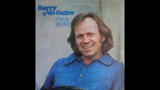 Barry McGuire  Cmon Along 1976 Complete LP [upl. by Reifnnej]