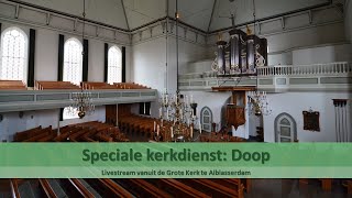 Grote Kerk Alblasserdam 10112024  0930 VM  Doopdienst  ds RW van Mourik [upl. by Ragnar]