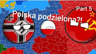 POLSKA PODZIELONA  ALTERNATYWNA HISTORIA 2 WOJNY ŚWIATOWEJ part 5 sez 1 [upl. by Nalor]