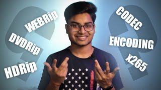 What is Bitrate Codec Video Encoder PreDVDRip WEBRip BluRay etc  Explained in Hindi [upl. by Adnaram978]