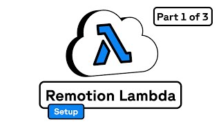 How to set up Remotion Lambda [upl. by Yenaled]