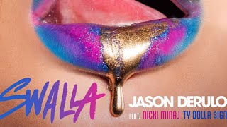 Jason Derulo  Swalla Lyrics feat Nicki Minaj amp Ty Dolla  Hollywood song swalla [upl. by Jowett]