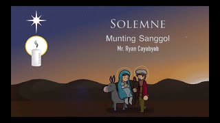 Solemne  Munting Sanggol feat Simeona F Chanyungco Lahing Kayumanggi Mananayaw ng Marikina [upl. by Eenolem]