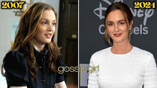 quotGossip Girl Cast Then vs Now  Shocking Transformations 2007  2024quot [upl. by Earazed]