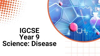 IGCSE  Year 9  Science Disease [upl. by Hurlbut116]