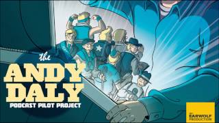 The Andy Daly Podcast Pilot Project  Dalton Wilcox Story of Beck Landry [upl. by Nova]