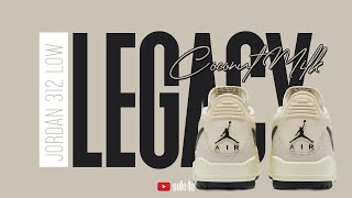 Jordan Legacy 312 Low quotCOCONUT MILKquot  2024 Release Info [upl. by Sobel]