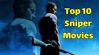 Top 10 Best Sniper Movies All Time [upl. by Eydnarb519]