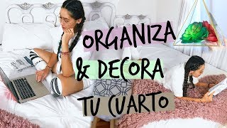 IDEAS PARA DECORAR amp ORGANIZAR TU CUARTO 🌸 BeautyByPriscila [upl. by Madaras]