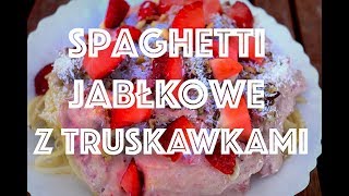 WOW ‼️ Spaghetti Jabłkowe z Sosem Truskawkowym 🍓🍓👌 161 [upl. by Clayberg]