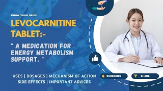 Levocarnitine Tablets Dosage Mechanism of Action Side Effects and Essential Tips  MediInsights [upl. by Nialb]