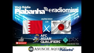 BAHREIN X JAPÃO  NARRAÇÃO AO VIVO  ELIMINATÓRIAS DA COPA  ÁSIA  10092024 [upl. by Yelsha]