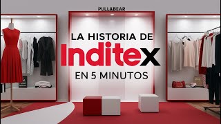 La Historia de Inditex en 5 minutos El Imperio de la Moda Global Moda Rápida y Sostenibilidad [upl. by Joappa974]