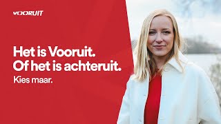 De keuze is simpel Het is Vooruit Of het is achteruit Kies maar [upl. by Octavla]