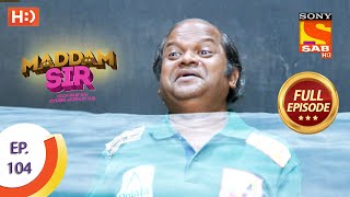 Maddam Sir  Ep 104  Full Episode  3rd November 2020 [upl. by Gideon]