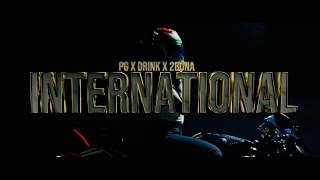 PG amp DRINK feat 2BONA  INTERNATIONAL Official 4K Video prod by BLAJO [upl. by Fairfield]