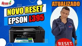 ✅ NOVO Reset Epson L395 e L495 Simples Direto e fácil Luzes do papel e tinta piscando RESOLVIDO [upl. by Lippold]