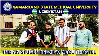 Indian Student Review About Hostel Of Samarkand State Medical University Uzbekistan  mbbs2024 [upl. by Emmalyn]